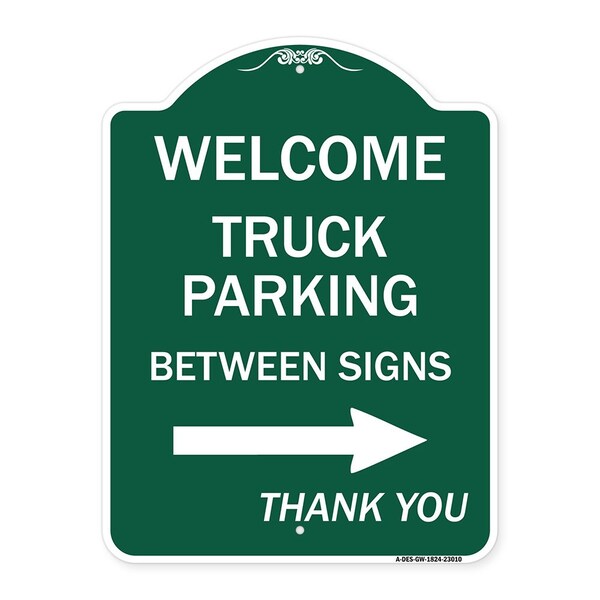 Reserved Parking Welcome Truck Parking Betweens With Right Arrow Thank You, A-DES-GW-1824-23010